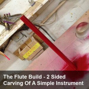 The Flute Build