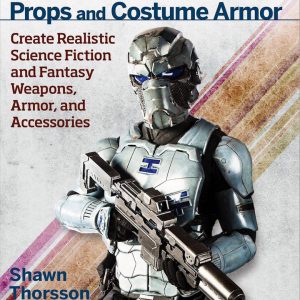 Props and Costume Armor - Shawn Thorsson