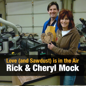 Love (and Sawdust) is in the Air