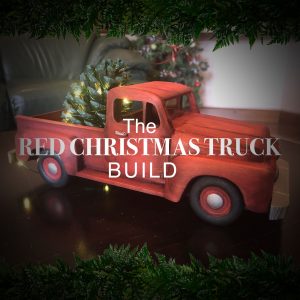 The Red Christmas Truck Build