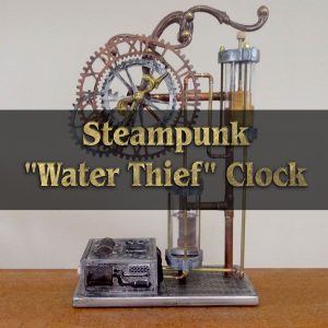 Steampunk "Water Thief" Clock